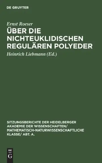 Cover of Über Die Nichteuklidischen Regulären Polyeder