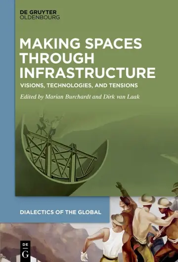 Cover of Making Spaces through Infrastructure