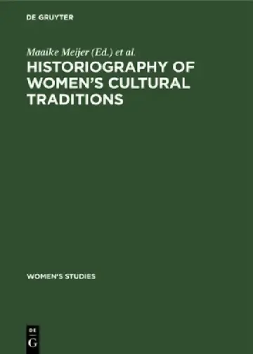 Cover of Historiography of Women's Cultural Traditions