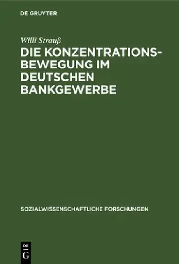 Cover of Die Konzentrationsbewegung Im Deutschen Bankgewerbe
