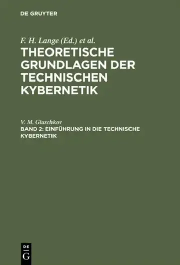 Cover of Theoretische Grundlagen der technischen Kybernetik, Band 2, Einführung in die technische Kybernetik