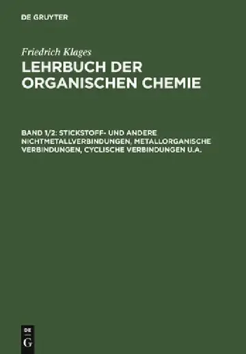 Cover of Stickstoff- und andere Nichtmetallverbindungen, metallorganische Verbindungen, cyclische Verbindungen u.a.