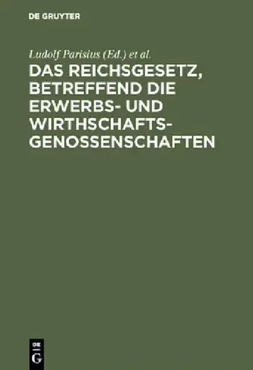 Cover of Das Reichsgesetz, Betreffend Die Erwerbs- Und Wirthschaftsgenossenschaften