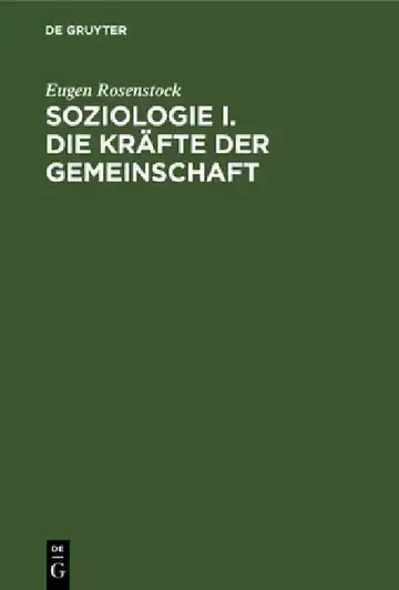 Cover of Soziologie I. Die Kräfte Der Gemeinschaft