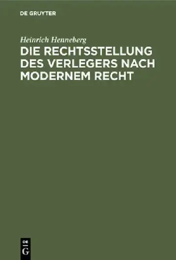Cover of Die Rechtsstellung des Verlegers nach modernem Recht