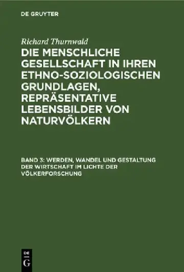 Cover of Werden, Wandel Und Gestaltung Der Wirtschaft Im Lichte Der Völkerforschung