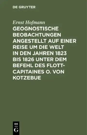 Cover of Geognostische Beobachtungen Angestellt Auf Einer Reise Um Die Welt in Den Jahren 1823 Bis 1826 Unter Dem Befehl Des Flott-Capitaines O. Von Kotzebue
