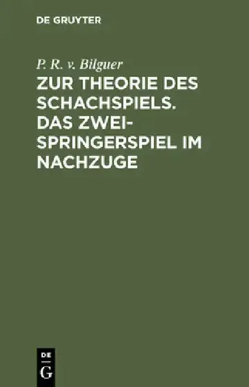 Cover of Zur Theorie Des Schachspiels. Das Zweispringerspiel Im Nachzuge