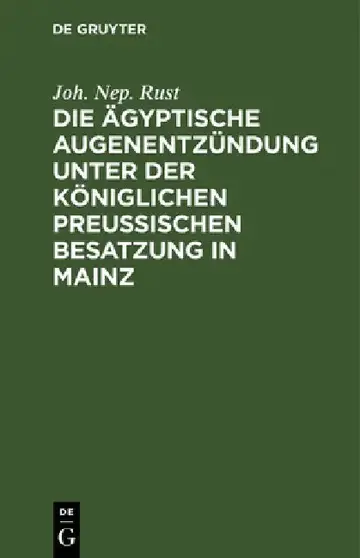 Cover of Die Ägyptische Augenentzündung Unter Der Königlichen Preußischen Besatzung in Mainz