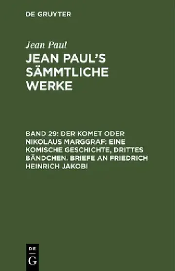 Cover of Jean Paul's Sämmtliche Werke, Band 29, Der Komet oder Nikolaus Marggraf