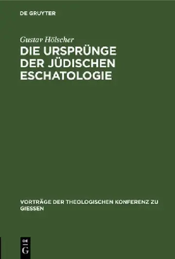 Cover of Die Ursprünge Der Jüdischen Eschatologie
