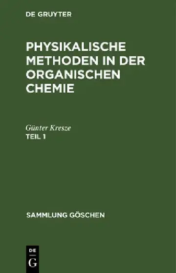 Cover of Sammlung Göschen Physikalische Methoden in der organischen Chemie