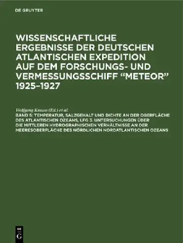 Cover of Temperatur, Salzgehalt Und Dichte an Der Oberfläche Des Atlantischen Ozeans, Lfg 3. Untersuchungen Über Die Mittleren Hydrographischen Verhältnisse an