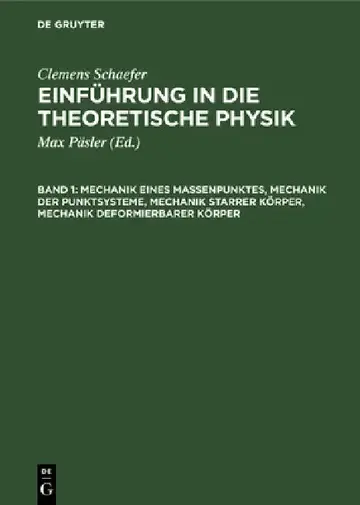 Cover of Mechanik eines Massenpunktes, Mechanik der Punktsysteme, Mechanik starrer Körper, Mechanik deformierbarer Körper