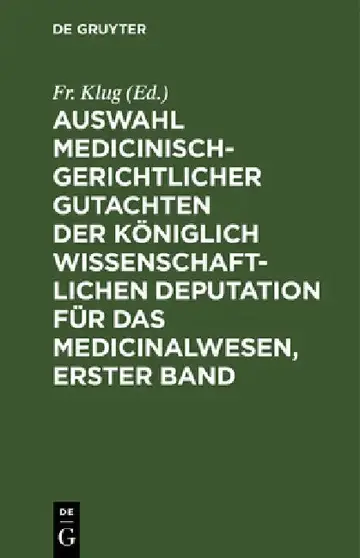 Cover of Auswahl medicinisch-gerichtlicher Gutachten der königlich wissenschaftlichen Deputation für das Medicinalwesen, Erster Band