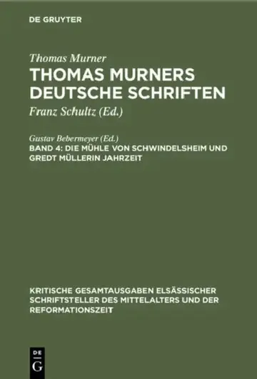 Cover of Die Mühle von Schwindelsheim und Gredt Müllerin Jahrzeit