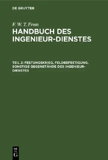 Cover of Festungskrieg, Feldbefestigung, Sonstige Gegenstände Des Ingenieur-Dienstes