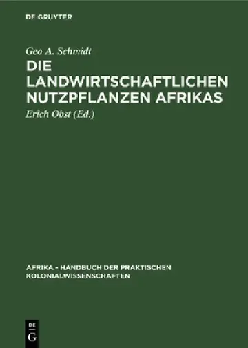 Cover of Die Landwirtschaftlichen Nutzpflanzen Afrikas