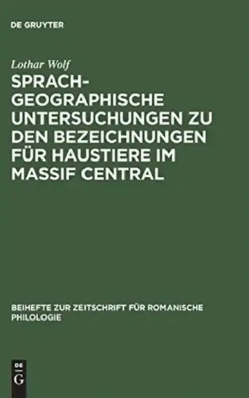 Cover of Sprachgeographische Untersuchungen Zu Den Bezeichnungen Für Haustiere Im Massif Central