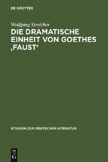 Cover of Die Dramatische Einheit Von Goethes 'Faust'