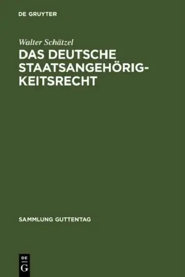 Cover of Das deutsche Staatsangehörigkeitsrecht