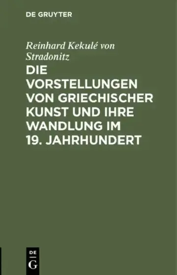 Cover of Die Vorstellungen Von Griechischer Kunst Und Ihre Wandlung Im 19. Jahrhundert