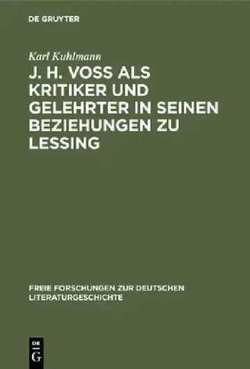 Cover of J. H. Voß ALS Kritiker Und Gelehrter in Seinen Beziehungen Zu Lessing