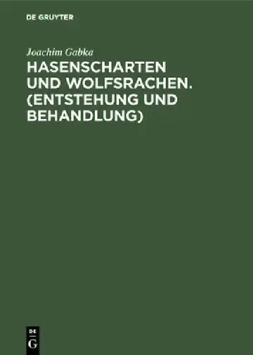 Cover of Hasenscharten und Wolfsrachen. (Entstehung und Behandlung)