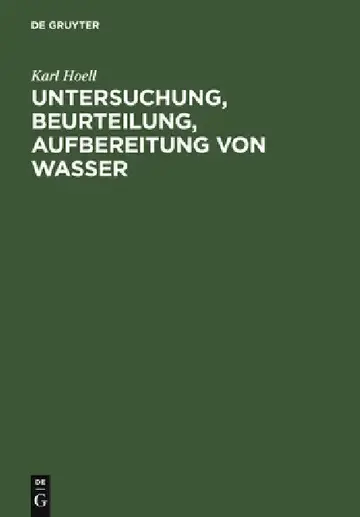 Cover of Untersuchung, Beurteilung, Aufbereitung von Wasser