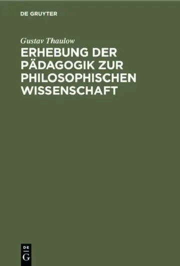 Cover of Erhebung Der Pädagogik Zur Philosophischen Wissenschaft