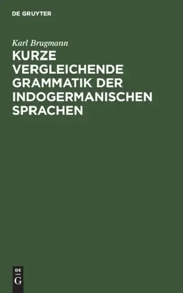 Cover of Kurze Vergleichende Grammatik Der Indogermanischen Sprachen