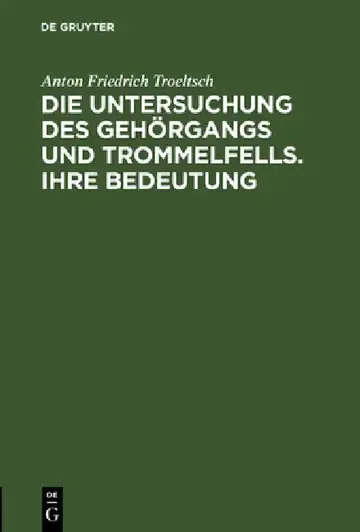 Cover of Die Untersuchung des Gehörgangs und Trommelfells. Ihre Bedeutung