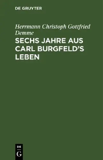 Cover of Sechs Jahre aus Carl Burgfeld's Leben