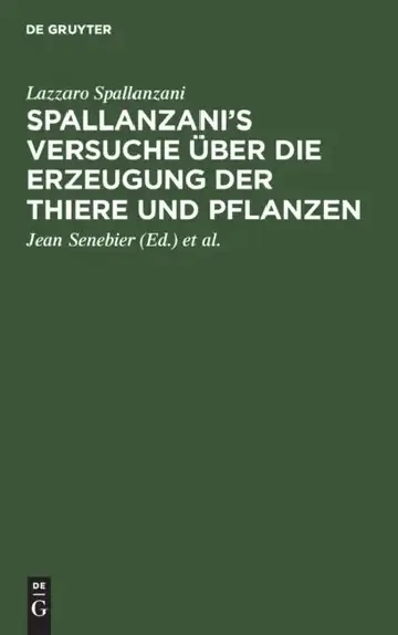 Cover of Spallanzani's Versuche Über Die Erzeugung Der Thiere Und Pflanzen