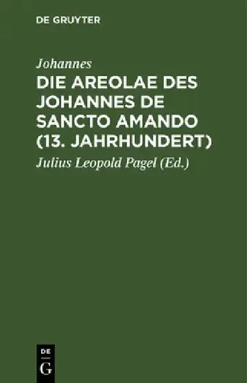 Cover of Die Areolae des Johannes de Sancto Amando (13. Jahrhundert)