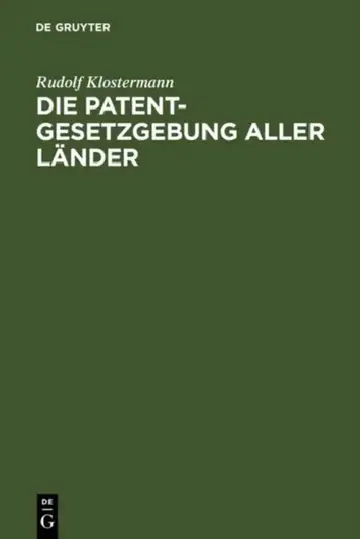 Cover of Die Patentgesetzgebung aller Länder