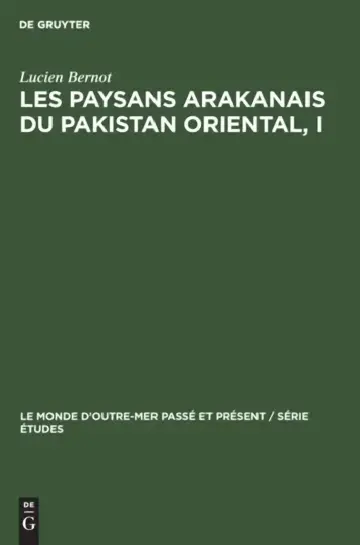 Cover of Les Paysans Arakanais Du Pakistan Oriental, I