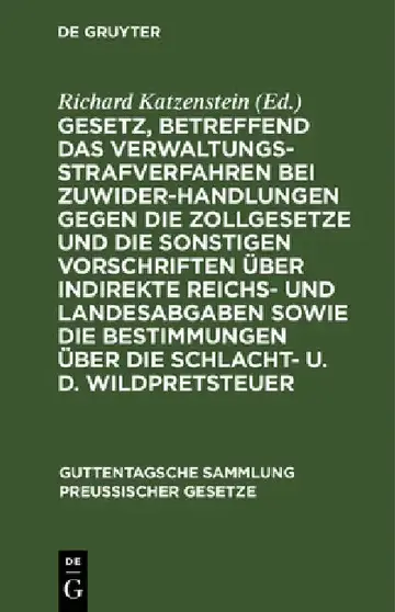 Cover of Gesetz, Betreffend Das Verwaltungsstrafverfahren Bei Zuwiderhandlungen Gegen Die Zollgesetze Und Die Sonstigen Vorschriften Über Indirekte Reichs- Und