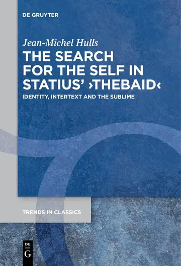 Cover of The Search for the Self in Statius' Thebaid