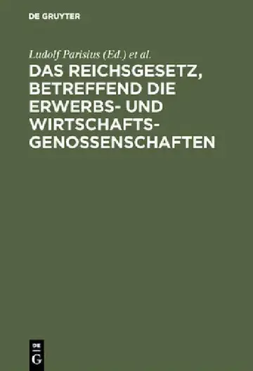 Cover of Das Reichsgesetz, Betreffend Die Erwerbs- Und Wirtschaftsgenossenschaften