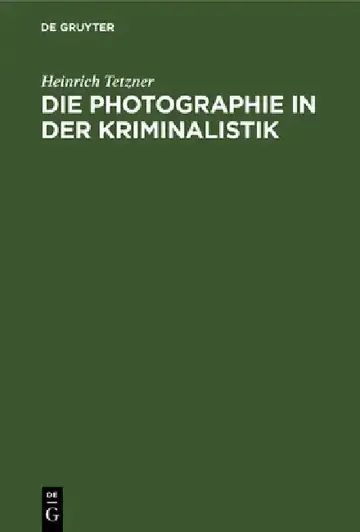 Cover of Die Photographie in Der Kriminalistik