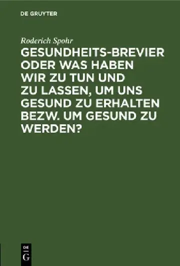 Cover of Gesundheits-Brevier Oder Was Haben Wir Zu Tun Und Zu Lassen, Um Uns Gesund Zu Erhalten Bezw. Um Gesund Zu Werden?