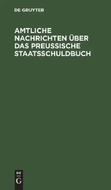 Cover of Amtliche Nachrichten über das Preußische Staatsschuldbuch