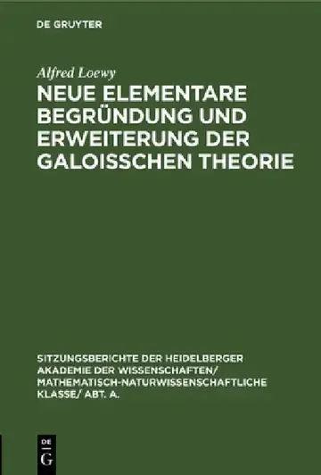 Cover of Neue Elementare Begründung Und Erweiterung Der Galoisschen Theorie