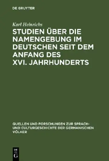 Cover of Studien über die Namengebung im Deutschen seit dem Anfang des XVI. Jahrhunderts