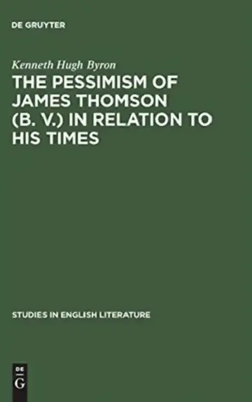 Cover of The Pessimism of James Thomson (B. V.) in Relation to His Times