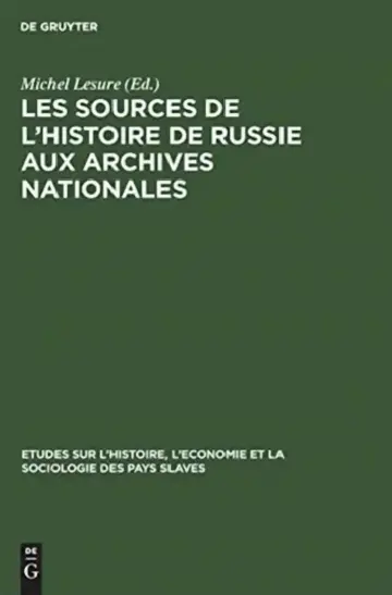 Cover of Les Sources de l'Histoire de Russie Aux Archives Nationales