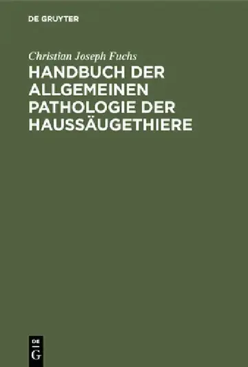 Cover of Handbuch der allgemeinen Pathologie der Haussäugethiere