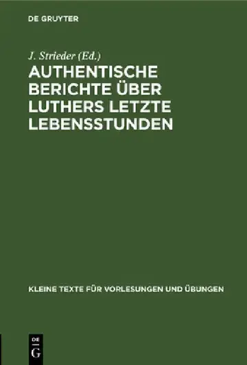 Cover of Authentische Berichte Über Luthers Letzte Lebensstunden