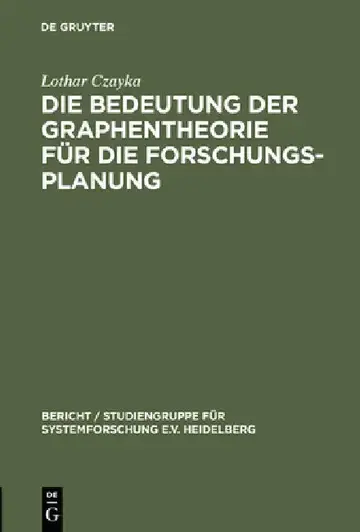 Cover of Die Bedeutung Der Graphentheorie Für Die Forschungsplanung